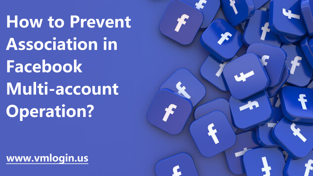 Photo inspiration: Gallery Detail: How To Prevent Association In Facebook Multi Account Operation